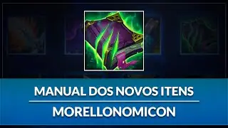 Morellonomicon | Manual dos NOVOS Itens #56