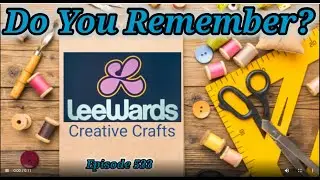 Do You Remember LeeWards Creative Crafts?