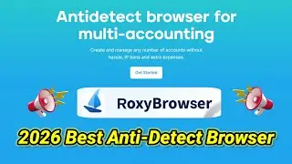 Roxy Browser review | Best Anti-Detect Browser Setup | Antidetect browser for multi accounting