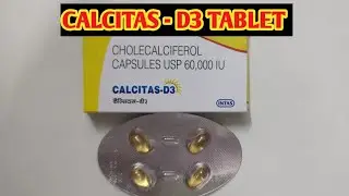 Calcitas D3 Tablet l Vitamin D Capsule l Price, Uses in Hindi l Side Effects