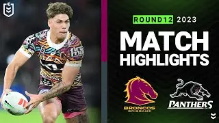 NRL Highlights | NRL 2023 | Brisbane Broncos v Penrith Panthers | Match Highlights