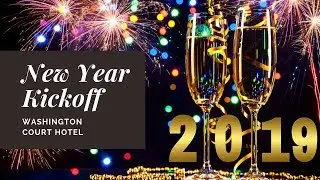2019 New Year Kickoff | Washington Court Hotel on Capitol Hill
