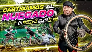 🔥CASTIGAMOS AL NUEGADO EN BICICLETA HASTA EL RIO CON EL CREW🔥