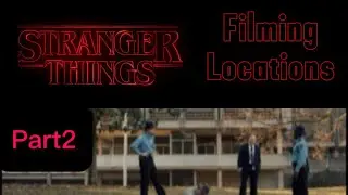 Stranger Things Filming Locations part 2 #strangerthings #strangerthings5 