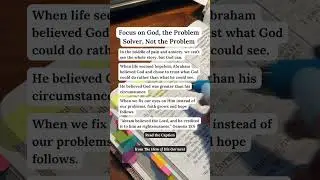 Focus on God, the Problem Solver, Not the Problem #shorts #faithjourney #trustgod