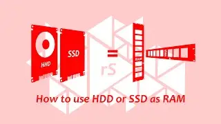 How to use Hard disk as a RAM