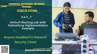 Day 07 ||  CCNA Default Routing Lab with Subnetting implementation example | Learn Network in Nepali