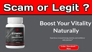 Staminox Male Enhancement Review: Staminox.org SCAM OR LEGIT?