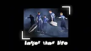 larger than life ~ backstreet boys (sped up)