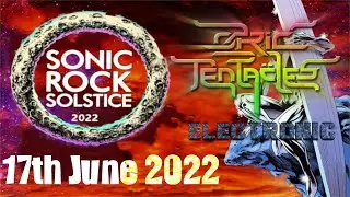 Ozric Tentacles Electronic Live@Sonic Rock Solztice 17thJune2022