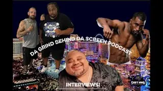 Da Grind Behind Da Screen PodCast!  #ShiftMMA