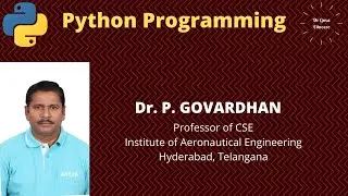 lecture -12:Python Programming || Arithmetic Operators || Assignment operators  || Dr P Govardhan