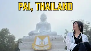 Exploring Pai, The Backpackers Gem of Thailand | Night Market | Waterfalls | Street Food Frenzy|