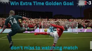 ম্যাচটি  দেখতে মিস করবেন না / Win Extra Time Golden Goal /don't miss to watching