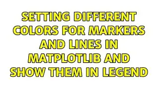 Setting different colors for markers and lines in matplotlib and show them in legend