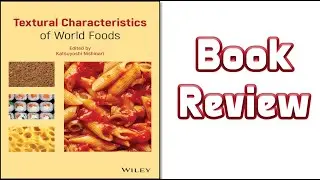 Textural Characteristics of foods (Book Review)