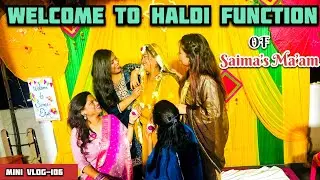 Mini Vlog- 106 || Haldi Function of My beloved Colleague|| Ariba khan 