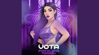 Vota por Alexa Torrex (Team Morado) (En Vivo)