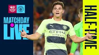 HALF-TIME SHOW | Barcelona v Man City | MATCHDAY LIVE