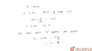 A bulb emits light  of wavelength `4500&Aring;` .The bilb  is nrated as `150` and `8%`  of the