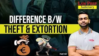 Theft and Extortion: Key Difference | Know the difference between Theft and Extortion