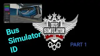 BUS SIMULATOR INDONESIA GAME INTRODUCING  VIDEO PART 1