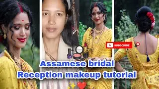 Assamese bridal makeup tutorial 😍🔥✨ ll Step by step ll #assamesebride