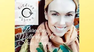 Holding Arrows, Parenting, motherhood slow living, homeschooling in the Norfolk Countryside.