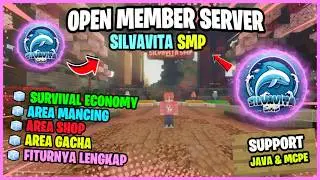 SERVER MINECRAFT INI ADA AREA MANCING CUY: SILVAVITA SMP, SUPPORT JAVA & MCPE - FITURNYA LENGKAP