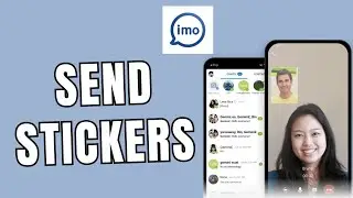 How to Send Stickers on IMO  2025?
