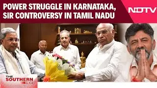 Power Struggle In Karnataka, SIR Controversy In Tamil Nadu & Bengaluru's Mercury Murder Case