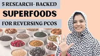 5 RESEARCH BACKED SUPERFOODS FOR PCOS | PCOS SUPERFOODS