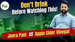 Best fat burner | Jeera pani vs Apple cider vinegar | side effects & benefits | Dr Arun kumar