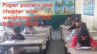Paper pattern and chapter wise weightage of 12th standard 2022 Subject biology.