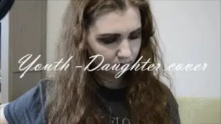 Youth/Scar tissue (Daughter/RHCP) Mashup - (Cover By: Amy Mckellen)