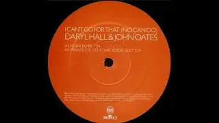Daryl Hall & John Oates - I Can't Go For That (No Can Do) (Hoax Remix)