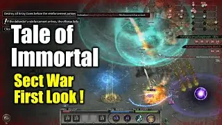 [Tale of Immortal 鬼谷八荒] Sect War First Look / New Patch