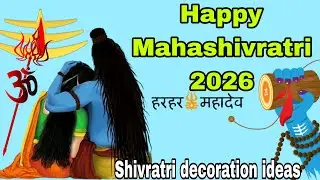 Happy mahashivratri 2026| Shivratri decoration ideas| Shivratri decoration at home |shivratri pooja 