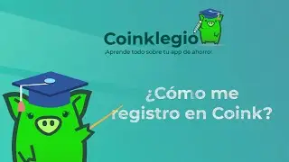 &iquest;C&oacute;mo me registro en Coink? | Coinklegio