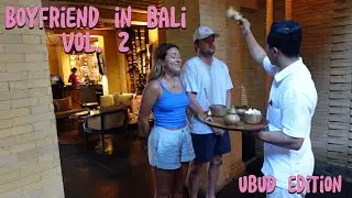 Boyfriend in Bali Vol. 2 - UBUD!!
