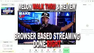 Melon by Streamlabs Review  Browser Based Streaming done RIGHT