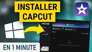 Installer le logiciel CapCut gratuitement sur Windows (montage vid&eacute;o)