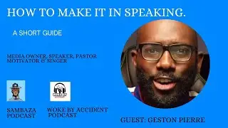 Geston Pierre: Mastering Podcast Monetization, Speaking Engagements, and Media Innovation