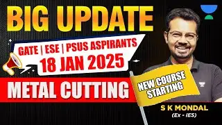 Production | Theory of Metal Cutting | Batch Start |  S K Mondal (Ex IES)