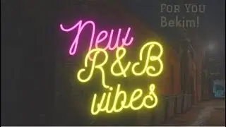 Bekim! - For You [New Contemporary R&B Music 2022]