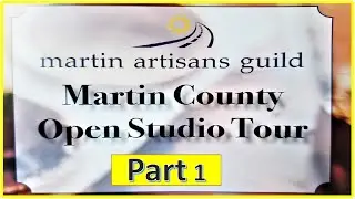 Meet Local Artists at Martin County Open Studios Part 1