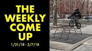 *The Best BMX Street Clips* The Weekly Come Up 4