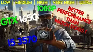GTX 1650 | I5 3570 | Watch Dogs 2 | All Settings | Gameplay Test | FPS Test