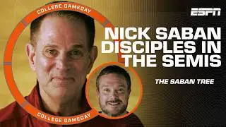 The Saban Tree 🌳 How Nick Saban has influenced each CFP Semifinal coach 🍿 | College GameDay