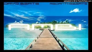 A M B I ~ [JayJBeats] X [RedAnthemBeats] #Collab